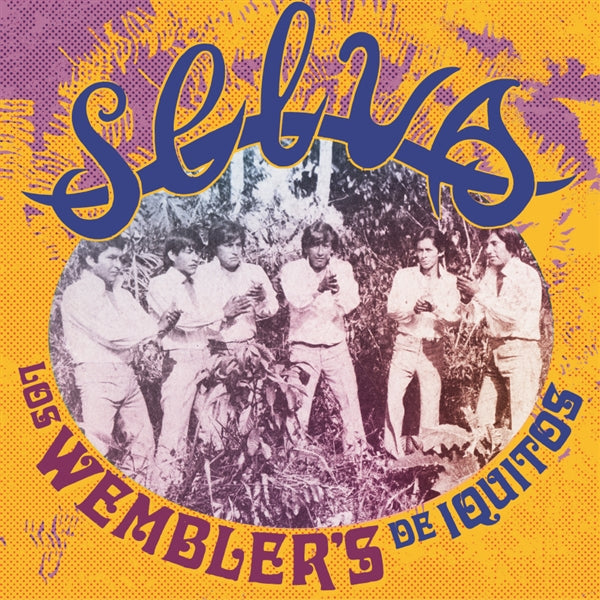 Los Wembler's De Iquitos - Selva Vinyl, LP, Compilation