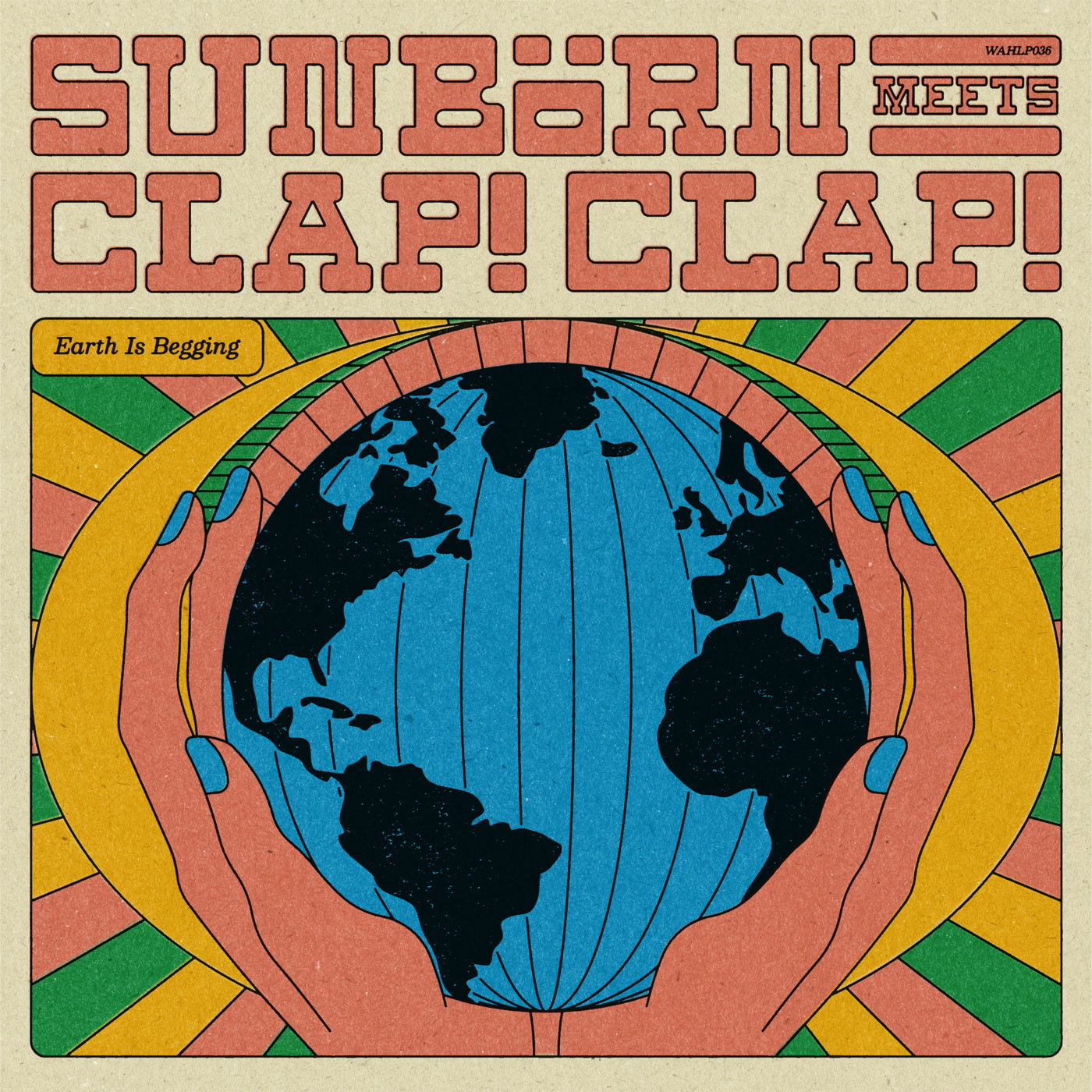 Sunbörn & Clap! Clap! - Earth Is Begging Vinyl, LP, Album