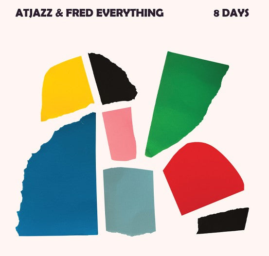 Atjazz & Fred Everything - 8 Days Vinyl, LP, Album