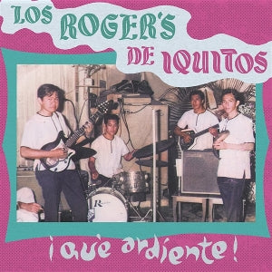 Los Roger's De Iquitos – Que Ardiente! Vinyl, LP, Album, Reissue