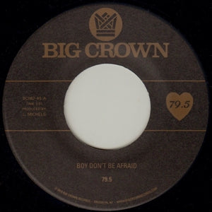 79.5 – Boy Don't Be Afraid / I Stay, You Stay Vinyl, 7"