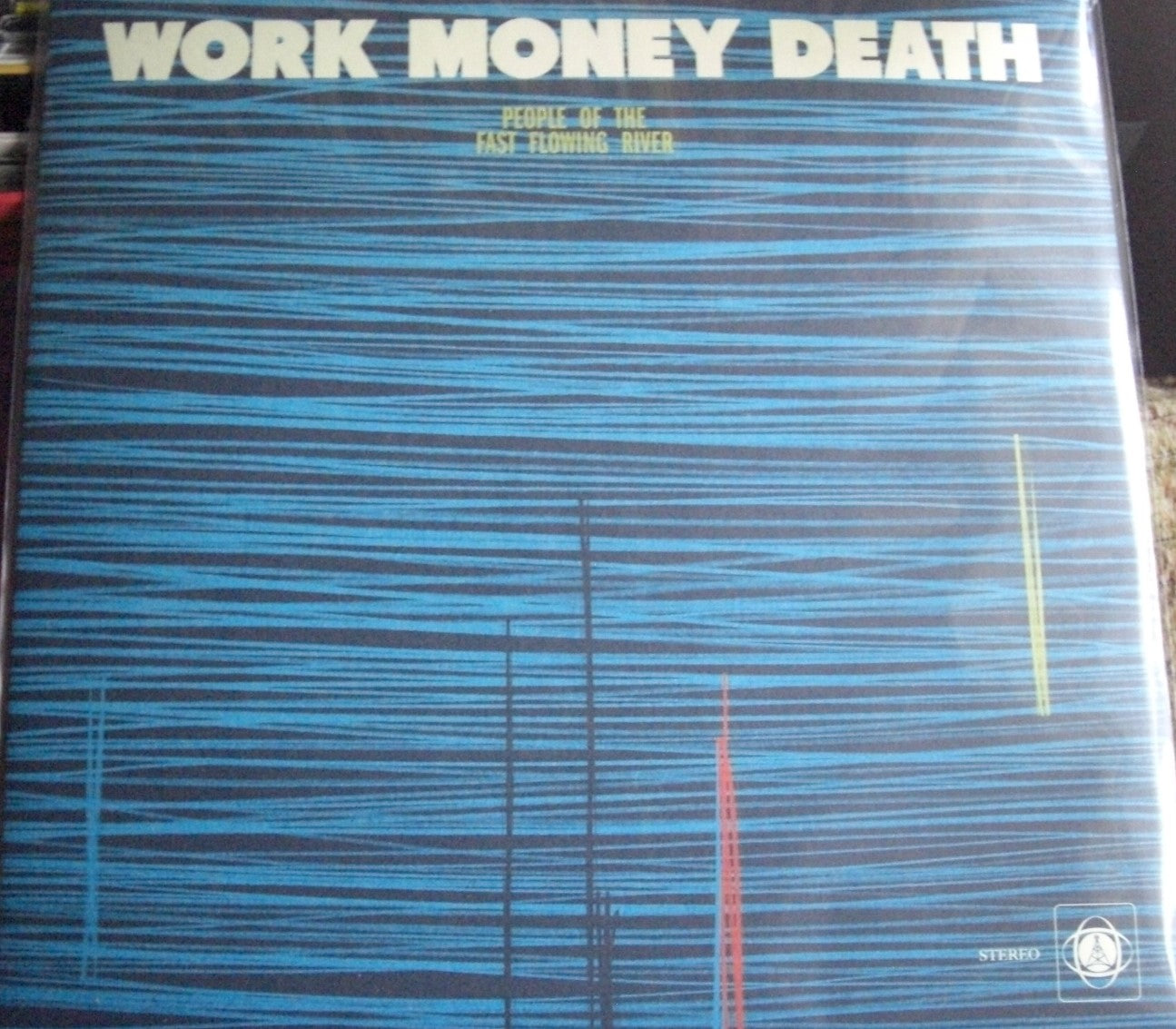 Work Money Death – People of the Fast Flowing River Vinyl, LP, Album
