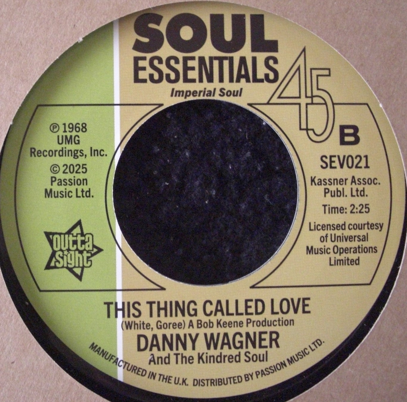Danny Wagner & The Kindred Soul – I Lost A True Love / This Thing Called Love Vinyl, 7" Reissue