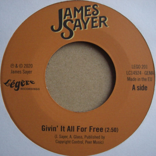 James Sayer – Givin' It All For Free / What Will Be Will Be Vinyl, 7"