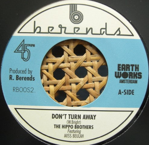 The Hippo Brothers – Don't Turn Away / Grab Your Hat 7"