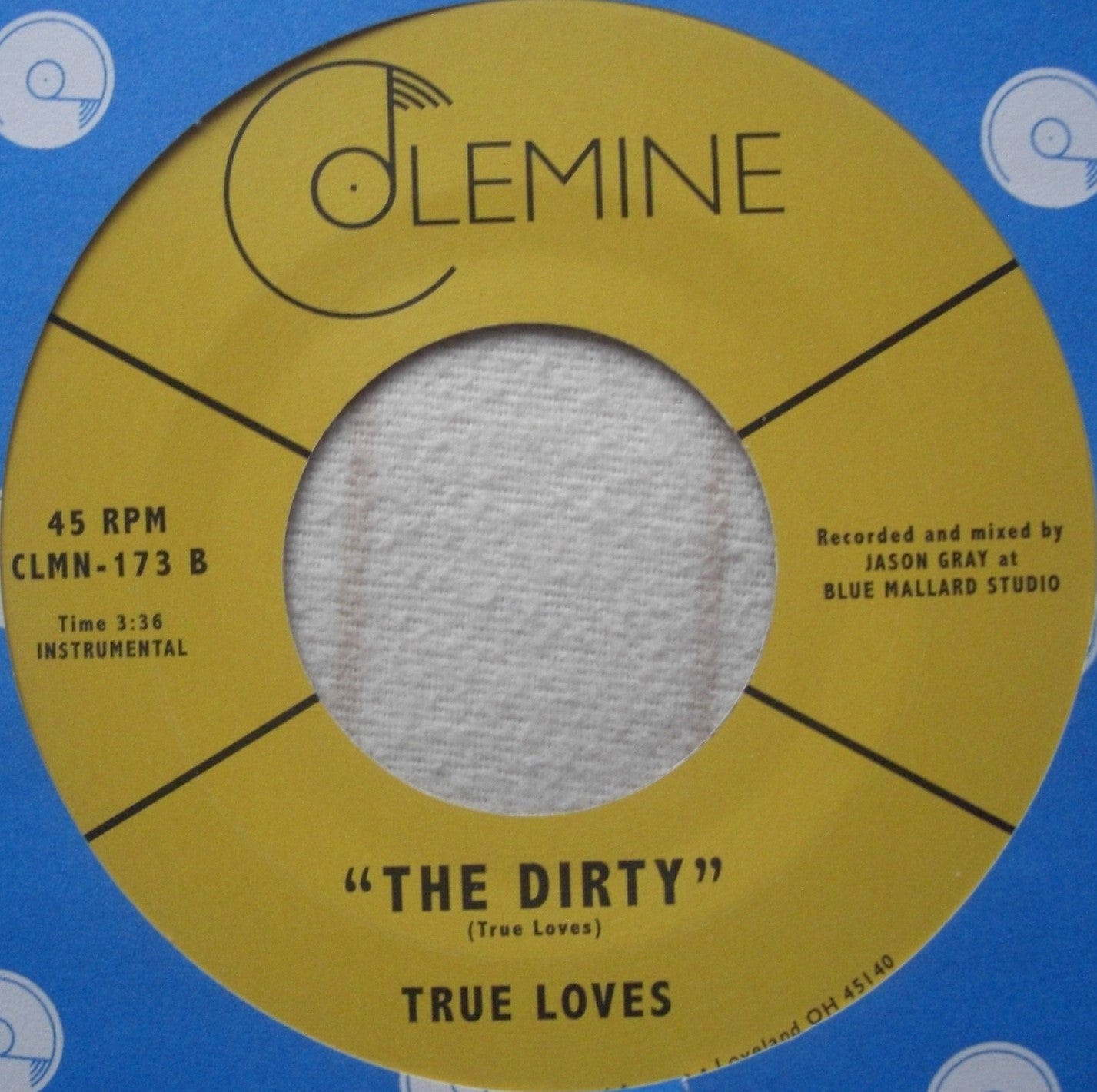 The True Loves – Famous Last Words / The Dirty Vinyl, 7"