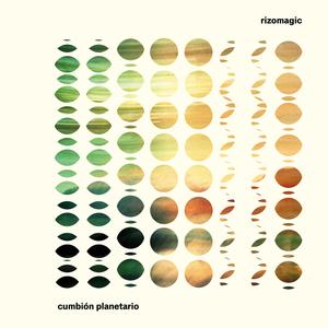 Rizomagic – Cumbion Planetario Vinyl, LP, Album
