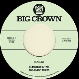El Michels Affair Feat. Bobby Oroza – Reasons / Hipps Vinyl, 7"