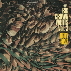 Holy Hive – Big Crown Vaults Vol. 3 Vinyl, LP, Album, Compilation