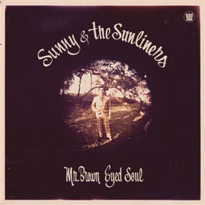 Sunny & The Sunliners – Mr. Brown Eyed Soul Vinyl, LP, Compilation