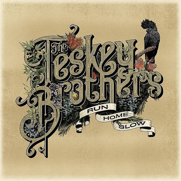 The Teskey Brothers – Run Home Slow Vinyl, LP, Album
