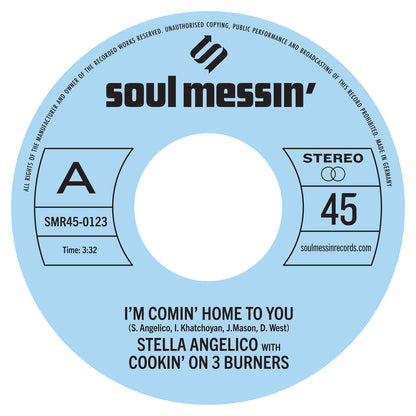 Stella Angelico with Cookin' On 3 Burners – I'm Comin' Home To You / Whole Woman Vinyl, 7"