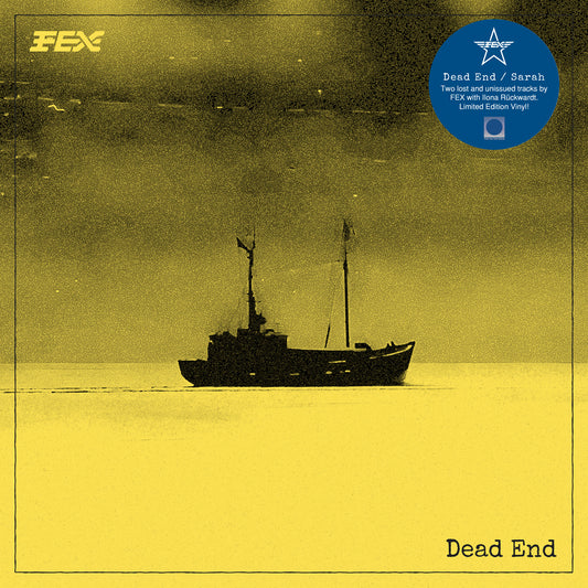 FEX - Dead End Vinyl, 7", Limited Edt yellow