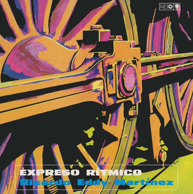 Ricardo Eddy Martinez – Expreso Ritmico Vinyl, LP, Album, Reissue