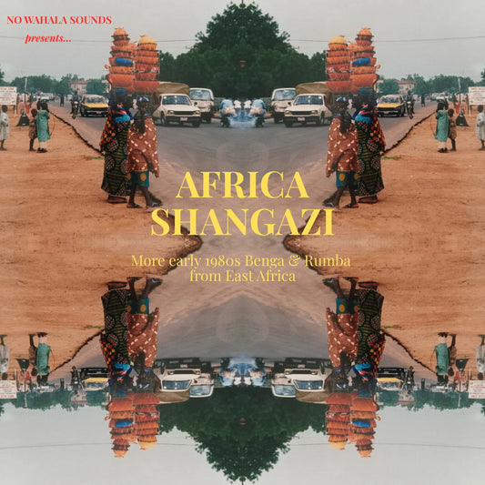 Africa Shangazi: More Early 1980s Benga & Rumba from East Africa Vinyl, LP, Compilation