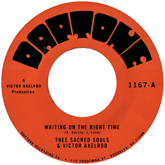 Thee Sacred Souls & Victor Axelrod - Waiting On The Right Time Vinyl, 7"