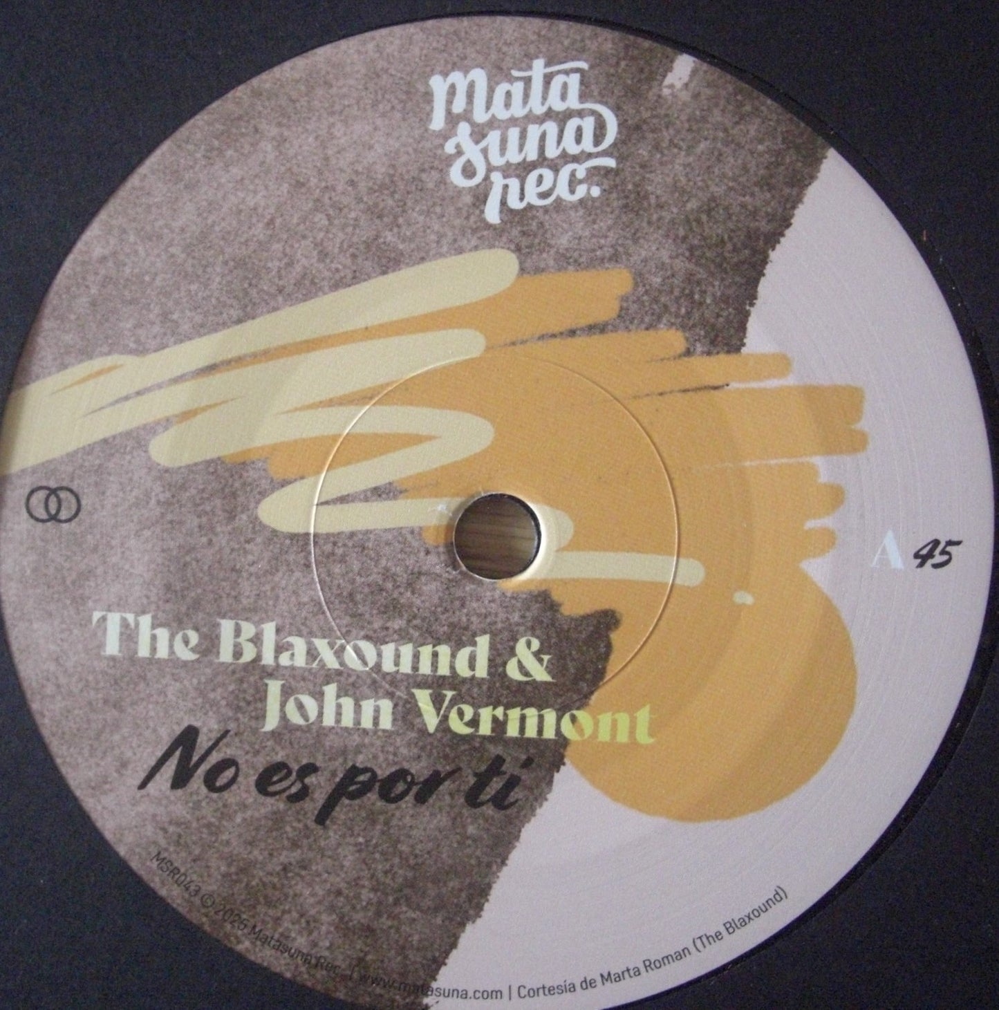 The Blaxound & John Vermont - No Es Por Ti / Qué Más Te Da? Vinyl, 7"