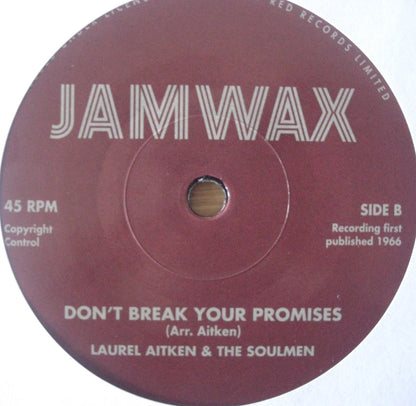 Laurel Aitken & The Soulmen – Last Night / Don't Break Your Promises Vinyl, 7"