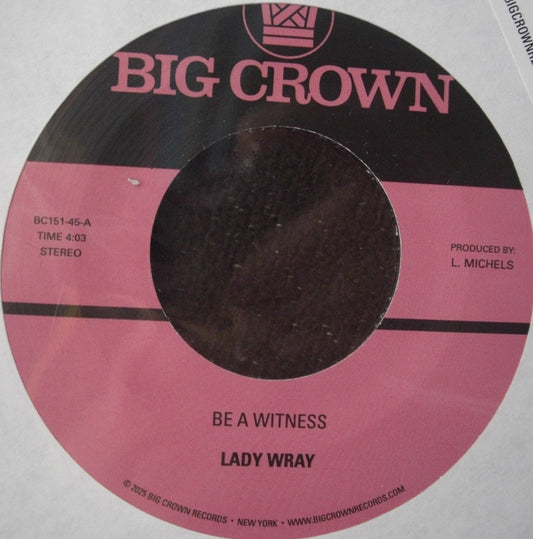 Lady Wray – Be A Witness / Best For Us Vinyl, 7"