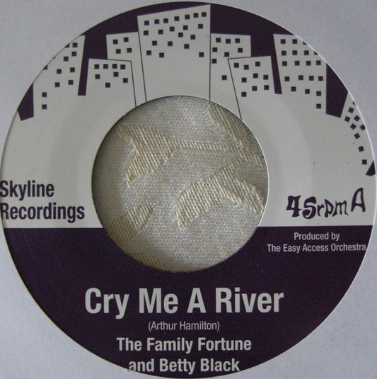 The Family Fortune And Betty Black – Cry Me A River / Shock Value 7"