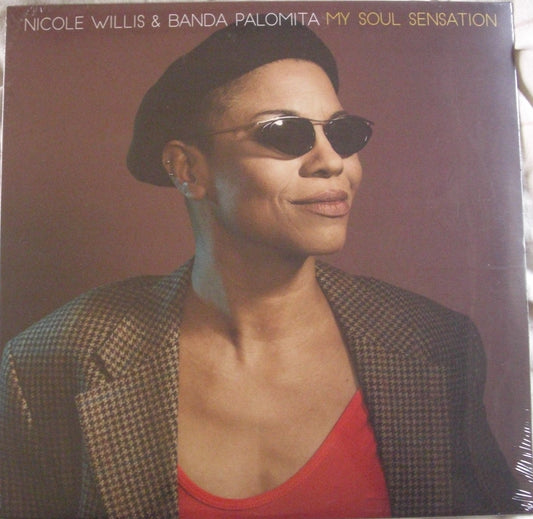 Nicole Willis & Banda Palomita – My Soul Sensation Vinyl, LP, Album