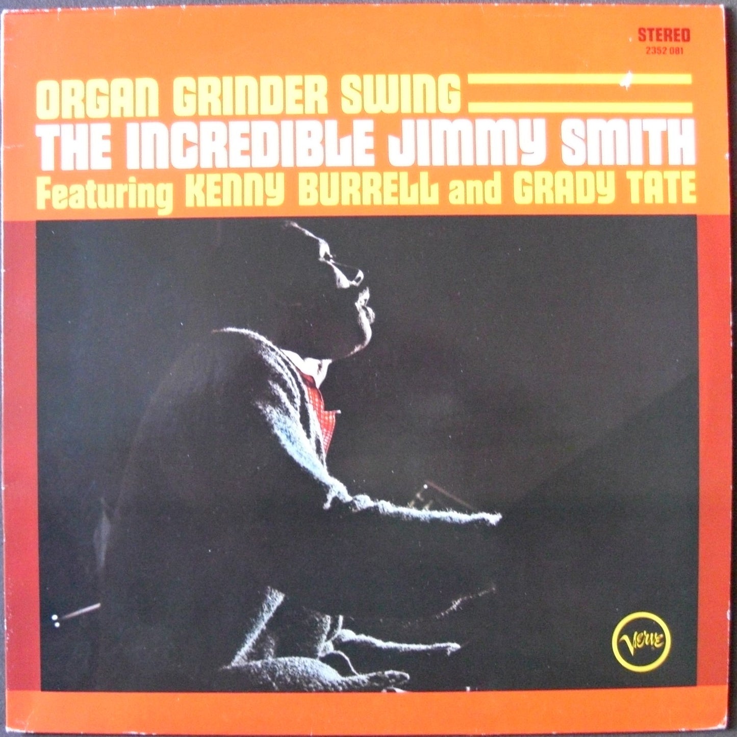 Jimmy Smith Kenny Burrell Grady Tate - Organ Grinder Swing Vinyl, LP, Album