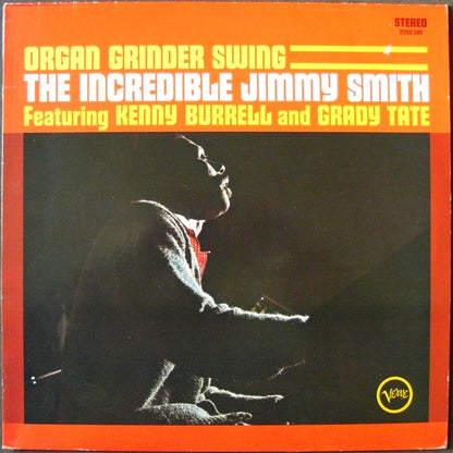 Jimmy Smith Kenny Burrell Grady Tate - Organ Grinder Swing Vinyl, LP, Album