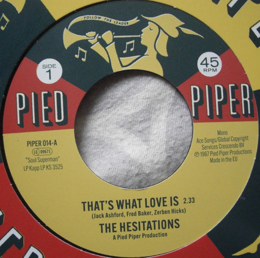 The Hesitations – That's What Love Is / Soul Superman #2 Vinyl, 7"