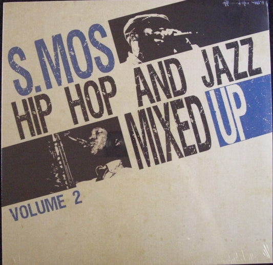 S.Mos – Hip Hop And Jazz Mixed Up Volume 2 Vinyl, LP, Album
