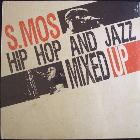 S.Mos – Hip Hop And Jazz Mixed Up Volume 1 Vinyl, LP, Album