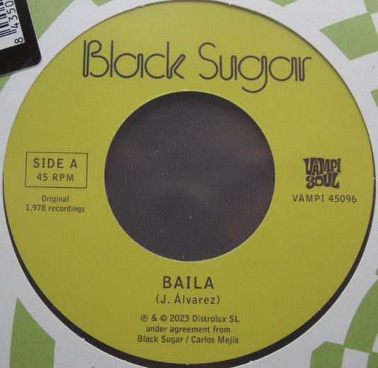 Black Sugar – Baila / Sha La La Means I Love You Vinyl, 7"