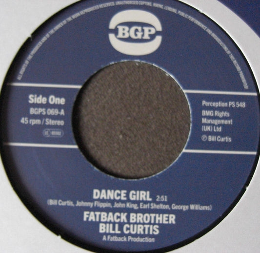 Fatback Brother Bill Curtis / Johnny King  & The Fatback Band – Dance Girl / Keep On Brother Keep On 7"