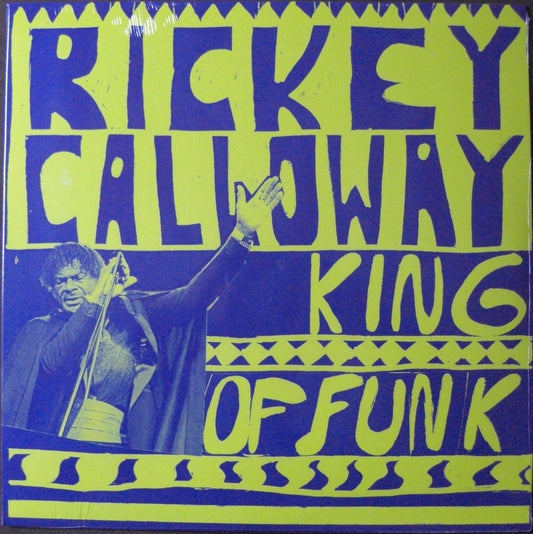 Rickey Calloway – King Of Funk Vinyl, LP, Album
