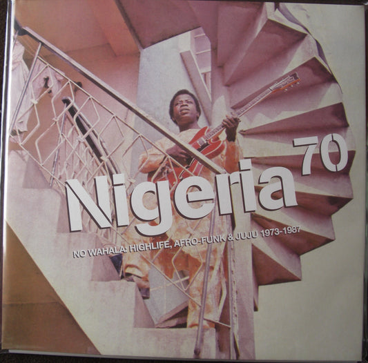 Various – Nigeria 70 (No Wahala: Highlife, Afro-Funk & Juju 1973-1987) 2x Vinyl, LP, Compilation