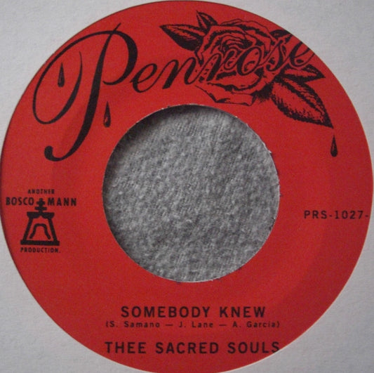Thee Sacred Souls – Somebody Knew / We Don't Have To Be Alone Vinyl, 7"