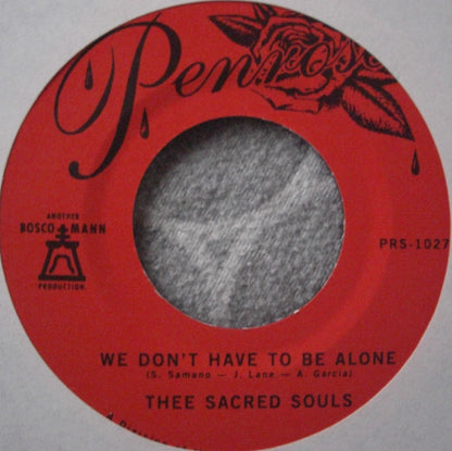 Thee Sacred Souls – Somebody Knew / We Don't Have To Be Alone Vinyl, 7"