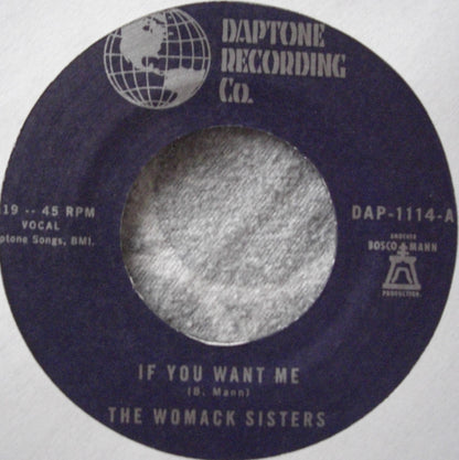 The Womack Sisters – If You Want Me / I Just Don't Want You (To Say Goodbye) Vinyl, 7"