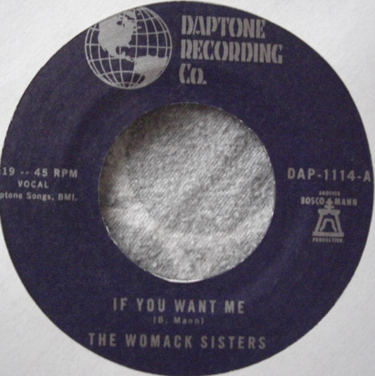 The Womack Sisters – If You Want Me / I Just Don't Want You (To Say Goodbye) Vinyl, 7"