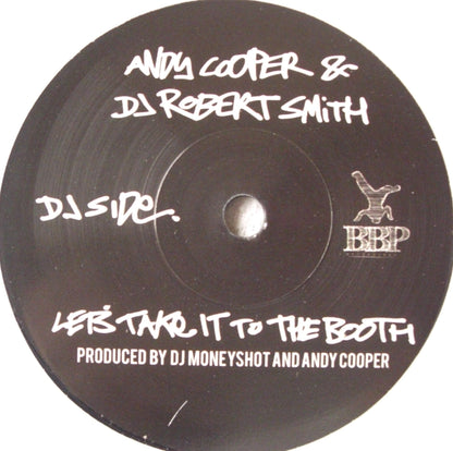 Andy Cooper & DJ Robert Smith – All That Mess / Let's Take It To The Booth Vinyl, 7"