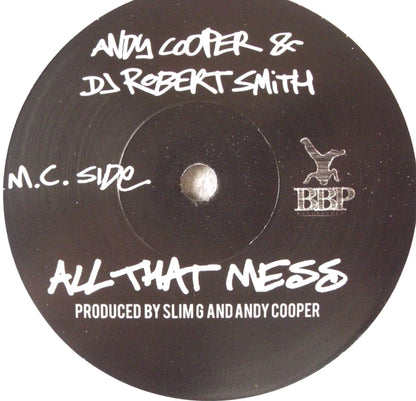 Andy Cooper & DJ Robert Smith – All That Mess / Let's Take It To The Booth Vinyl, 7"