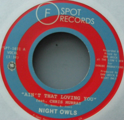 Night Owls – Ain't That Loving You/ Are You Lonely For Me Baby 7"