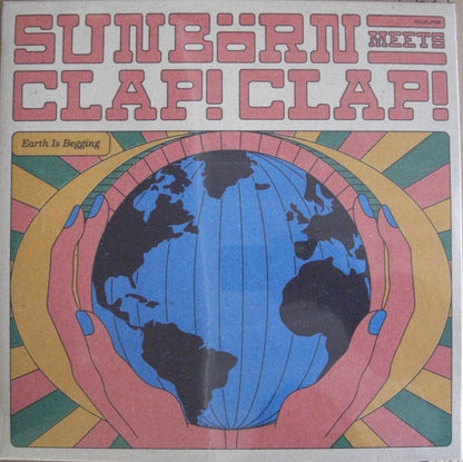 Sunbörn & Clap! Clap! - Earth Is Begging Vinyl, LP, Album