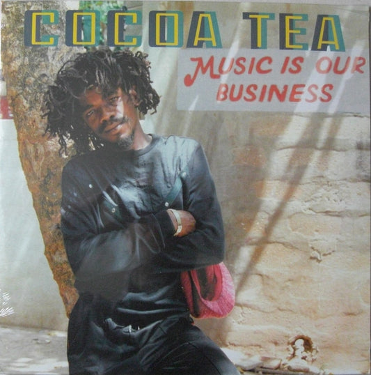 Cocoa Tea – Music Is Our Business Vinyl, LP, Compilation