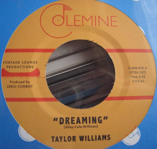 Taylor Williams – Dreaming / What About Me? Vinyl, 7"