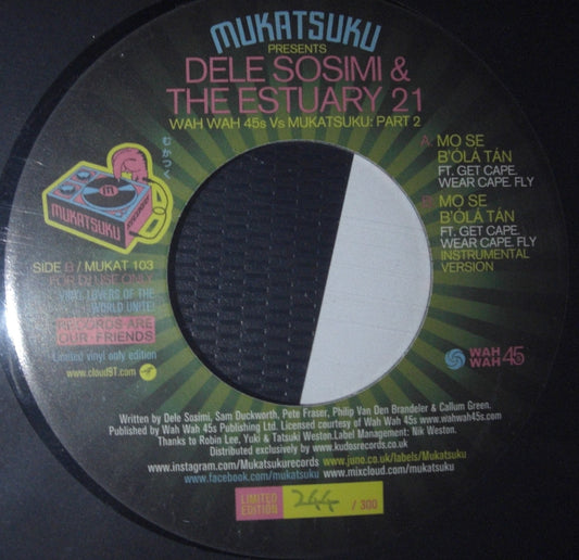 Dele Sosimi & The Estuary 21 - Mo Se B'ola Tan Vinyl, 7"