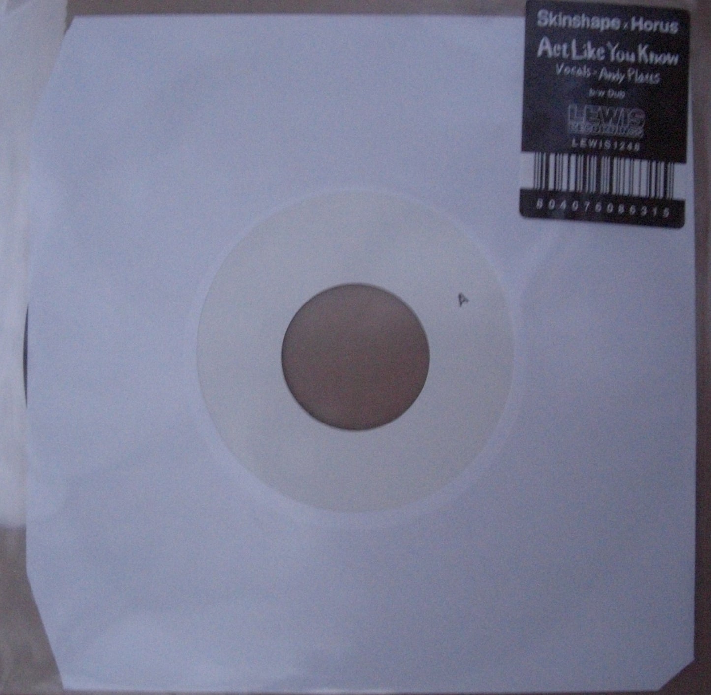 Skinshape x Horus Feat. Andy Platts – Act Like You Know Vinyl, 7"