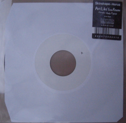 Skinshape x Horus Feat. Andy Platts – Act Like You Know Vinyl, 7"