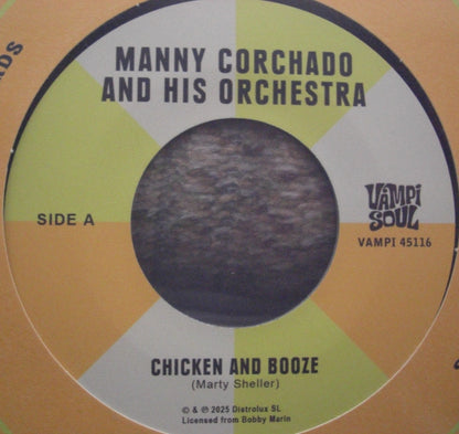 Manny Corchado / Nelson Y Sus Estrellas - Chicken And Booze / Aguardiente Y Pollo Vinyl, 7"