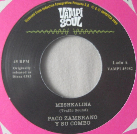 Zambrano Y Su Combo / Traffic Sound – Meshkalina 7"