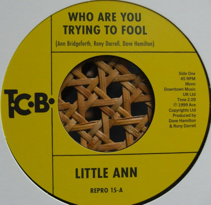 Little Ann – Who Are You Trying To Fool / The Smile On Your 7"